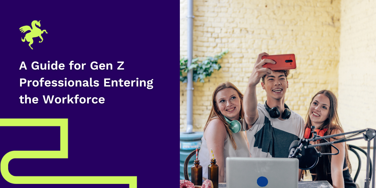 A Guide for Gen Z Professionals Entering the Workforce